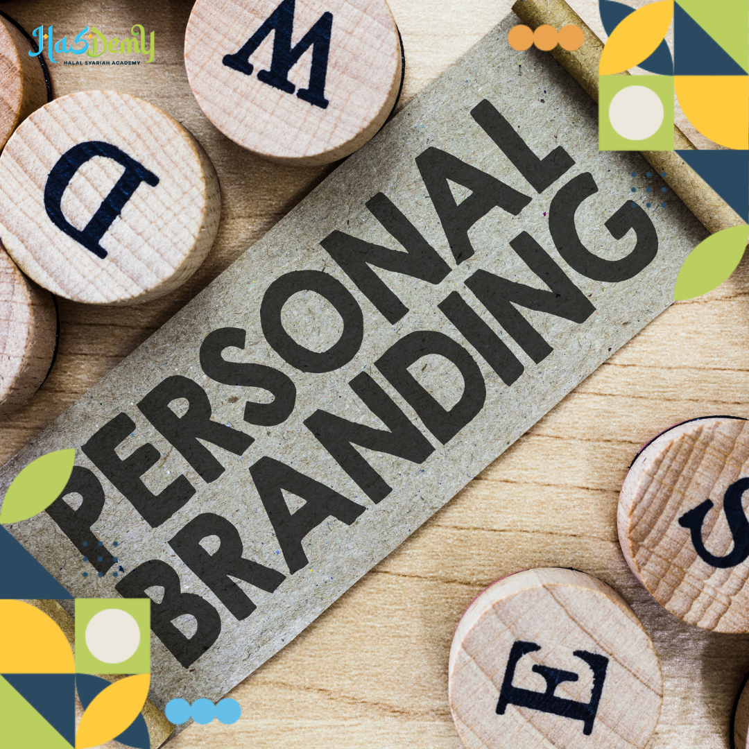 Mudahnya Jadi Profesional Halal, Cukup Bangun Personal Branding yang Ideal!